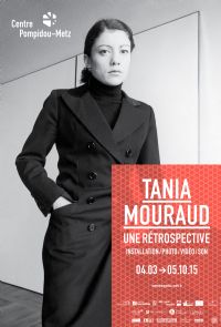 Tania Mouraud. Une rétrospective. Du 4 mars au 5 octobre 2015 à Metz. Moselle. 